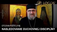 Gréckokatolícky magazín / OTCOVIA PÚŠTE (118) - Nasledovanie duchovnej disciplíny
