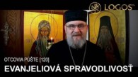 Gréckokatolícky magazín / OTCOVIA PÚŠTE (120) - Evanjeliová spravodlivosť