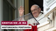 Gréckokatolícky magazín / PÁPEŽ VYZÝVA K ÚPRIMNÉMU POHĽADU NA KRISTA