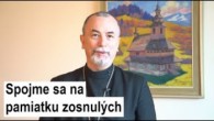 Gréckokatolícky magazín / POZVÁNKA BISKUPOV: Spoločná modlitba za našich zosnulých