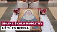 Gréckokatolícky magazín / POZVÁNKA: ŠKOLA MODLTIBY BLAŽENEJ SESTRY JOZAFÁTY