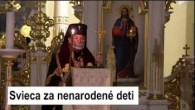 Gréckokatolícky magazín / PRÍHOVOR VLADYKA CYRIL VASIĽ: Modlitba za nenarodené deti
