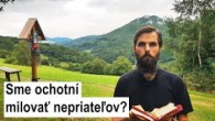 Gréckokatolícky magazín / ...S BOŽÍM SLOVOM /17/ - Ježišovou odpoveďou je láska