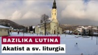 Gréckokatolícky magazín / ? Sledujte naživo Akatist a sv. liturgiu z Baziliky Zosnutia presvätej Bohorodičky - Ľutina