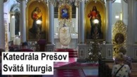 Gréckokatolícky magazín / ? Sledujte naživo liturgiu z Katedrály sv. Jána Krstiteľa - Prešov