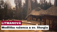 Gréckokatolícky magazín / 🎥 Sledujte naživo: Modlitba sv. ruženca a sv. liturgia na Hore Zvir - Litmanová