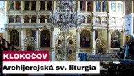 Gréckokatolícky magazín / 🎥 Sledujte naživo: Modlitba sv. ruženca, prednáška a archijerejská sv. liturgia – Klokočov