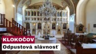 Gréckokatolícky magazín / 🎥 Sledujte naživo: Odpustovú Slávnosť z pútnického miesta v Klokočove