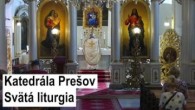 Gréckokatolícky magazín / ? Sledujte naživo večiereň a liturgiu z Katedrály sv. Jána Krstiteľa - Prešov