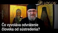 Gréckokatolícky magazín / Správne pochopenie Božieho daru - OTCOVIA PÚŠTE - SV. IZÁK SÝRSKY (584)