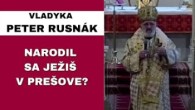 Gréckokatolícky magazín / Sú farári skutočne veriaci? - VLADYKA PETER RUSNÁK – HOMÍLIA/ KÁZEŇ