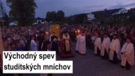 Gréckokatolícky magazín / Svätouspenská lavra v Unive: Studitskí mnísi: Myrna ektynija