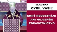 Gréckokatolícky magazín / Téma smrti je niečo, o čom sa nehovorí - VLADYKA CYRIL VASIĽ - HOMÍLIA / KÁZEŇ
