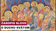 Gréckokatolícky magazín / TURIČNÉ VYDANIE ČASOPISOV SLOVO A SLOVO+