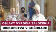 Gréckokatolícky magazín / V Košiciach oslávili 25. výročie založenia gréckokatolíckeho biskupstva