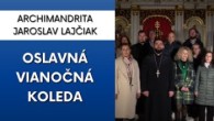 Gréckokatolícky magazín / VIANOČNÁ KOLEDA - Zbor sv. Cyrila a Metoda v Košiciach a archimandrita Jaroslav Lajčiak