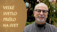 Gréckokatolícky magazín / VIANOČNÝ PRÍHOVOR: VLADYKA CYRIL VASIĽ: Sviatosti sú svetlom pre náš život