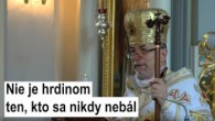 Gréckokatolícky magazín / VLADYKA CYRIL VASIĽ: Hrdinstvo sa nemusí spájať s víťazstvom, ale častokrát s "porážkou" - HOMÍLIA