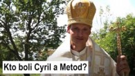 Gréckokatolícky magazín / Vladyka Marián Andrej Pacák: Príhovor k sviatku sv. Cyrila a Metoda