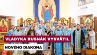 Gréckokatolícky magazín / Vladyka Peter Rusnák vysvätil nového stáleho diakona v archieparchii