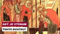 Gréckokatolícky magazín / VOVEDENIE PRESVÄTEJ BOHORODIČKY DO CHRÁMU