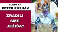 Gréckokatolícky magazín / Žijeme v zložitých časoch - VLADYKA PETER RUSNÁK - HOMÍLIA/KÁZEŇ