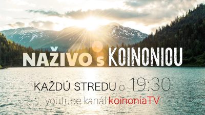 Koinonia Ján Krstiteľ / NAŽIVO s Koinoniou /// STREDA