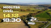 Koinonia Ján Krstiteľ / Modlitba chvál /// STREDA, 14.12., 18:30