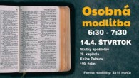 Koinonia Ján Krstiteľ / NAŽIVO s Koinoniou /// OSOBNÁ MODLITBA, 14.4., 6:30