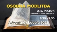 Koinonia Ján Krstiteľ / Osobná modlitba /// PIATOK, 2.12., 6:30