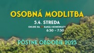 Koinonia Ján Krstiteľ / Osobná modlitba /// STREDA, 5.4., 6:30