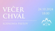Koinonia Ján Krstiteľ / Večer chvál
