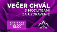 Koinonia Ján Krstiteľ / Večer chvál s modlitbami za uzdravenie