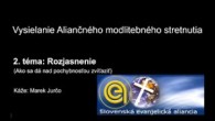 CB Hermanovce nad Topľou / Aliančné modlitebné stretnutie - Marek Jurčo