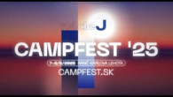 MPK Slovensko / CAMPFEST '25 / nádeJ / 7 - 9 AUGUST 2025