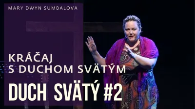 Spoločenstvo Martindom / Mary Dwyn - Duch Svätý #2 - Kráčaj s Duchom Svätým /11.5.2022