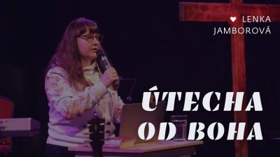 Spoločenstvo Martindom / Lenka Jamborová: ÚTECHA OD BOHA