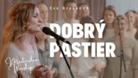 Spoločenstvo Martindom / DOBRÝ PASTIER - Martindom Worship, Eva Hrešková (official video)