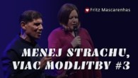 Spoločenstvo Martindom / Fritz Mascarenhas /MENEJ STRACHU, VIAC MODLITBY #3/