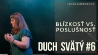 Spoločenstvo Martindom / Lenka Jamborová - Duch Svätý #6 - Blízkosť vs. poslušnosť /15.6.2022/
