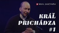 Spoločenstvo Martindom / Mons. Jozef Haľko /KRÁĽ PRICHÁDZA #1/