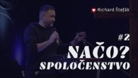 Spoločenstvo Martindom / Richard Štefák /NAČO SPOLOČENSTVO?/