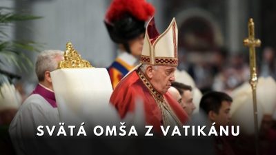 TV LUX / PRIAMY PRENOS SVÄTEJ OMŠE Z VATIKÁNU – Pondelok 6. 1. 2025
