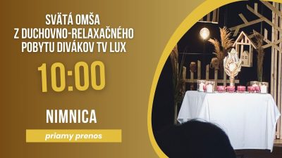 TV LUX / Priamy Prenos Svätej Omše z Nimnice – Nedeľa 23. 2. 2025