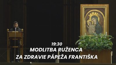 TV LUX / Priamy Prenos Modlitby Svätého Ruženca za Zdravie Pápeža Františka