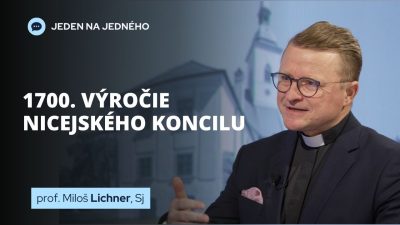 TV LUX / 1700. VÝROČIE NICEJSKÉHO KONCILU