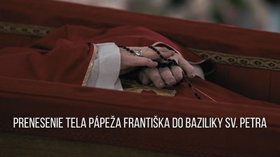 TV LUX / PRENESENIE TELA PÁPEŽA FRANTIŠKA DO BAZILIKY SV. PETRA