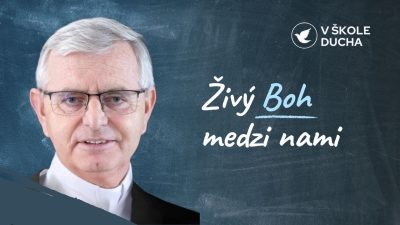 TV LUX / ŽIVÝ BOH MEDZI NAMI | V ŠKOLE DUCHA