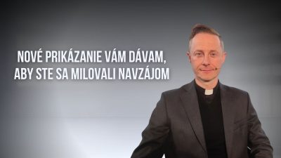 TV LUX / EFFETA | 5. veľkonočná nedeľa, ROK C