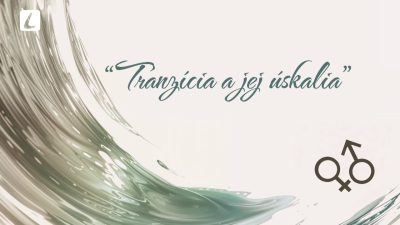 TV LUX / KRÍZA IDENTITY – Tranzícia a jej úskalia